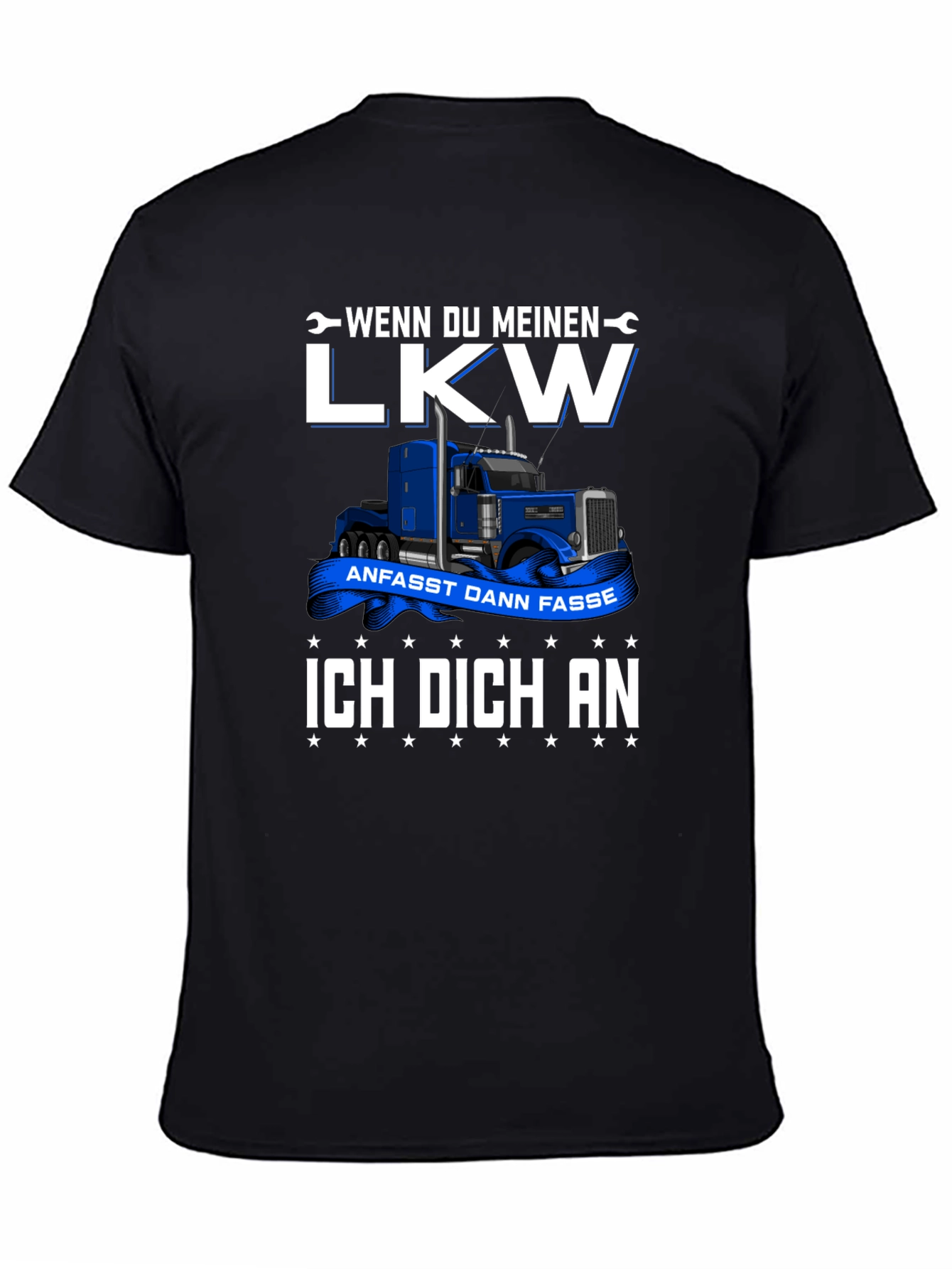 Truck Driver T-Shirt: Wenn Du Meinen LKW
