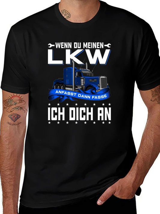 Truck Driver T-Shirt: Wenn Du Meinen LKW