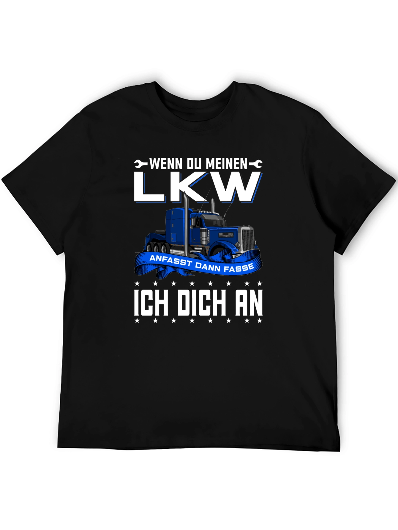 Truck Driver T-Shirt: Wenn Du Meinen LKW