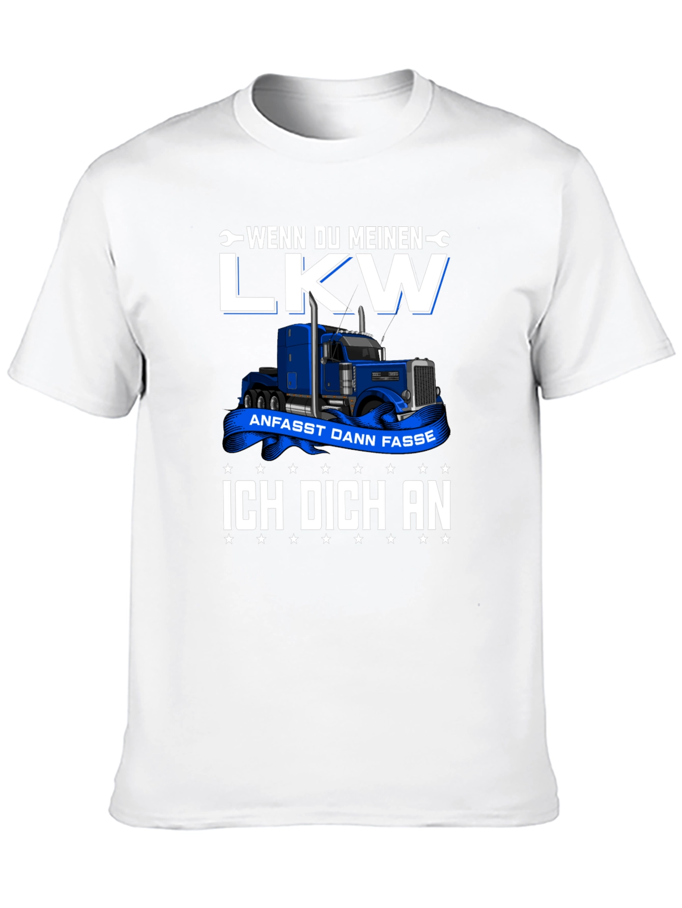 Truck Driver T-Shirt: Wenn Du Meinen LKW