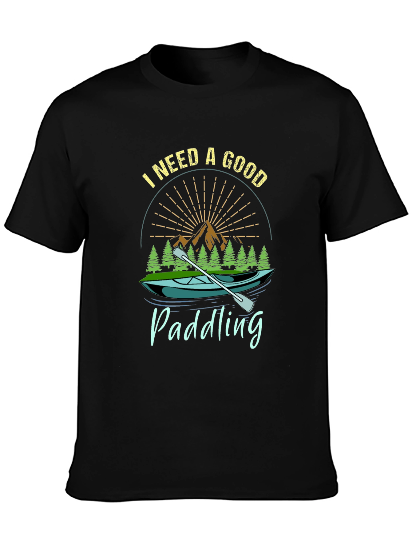 I Need a Good Paddling Graphic Tee