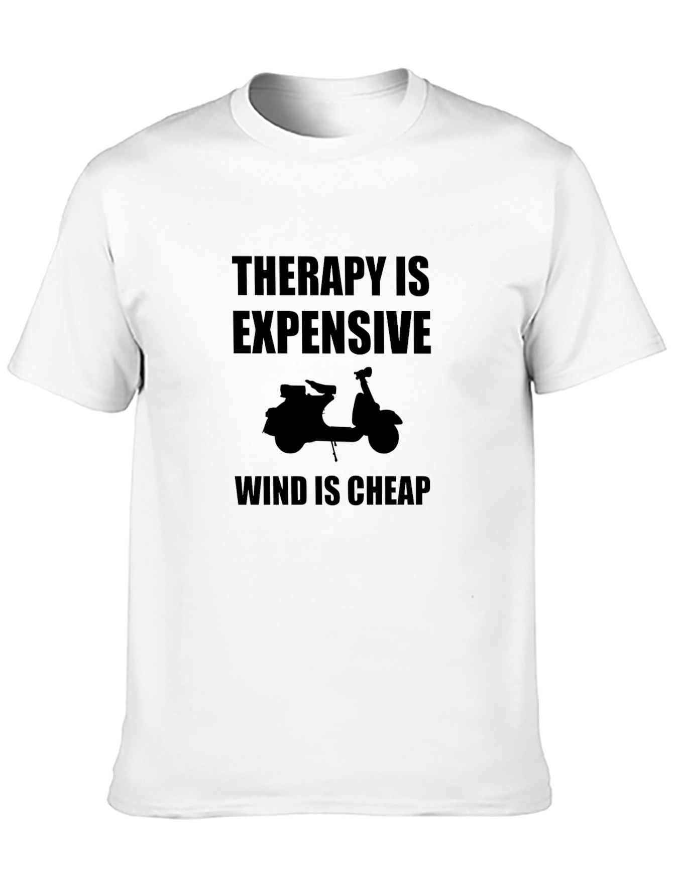 Therapy is Expensive Wind is Cheap T-Shirt