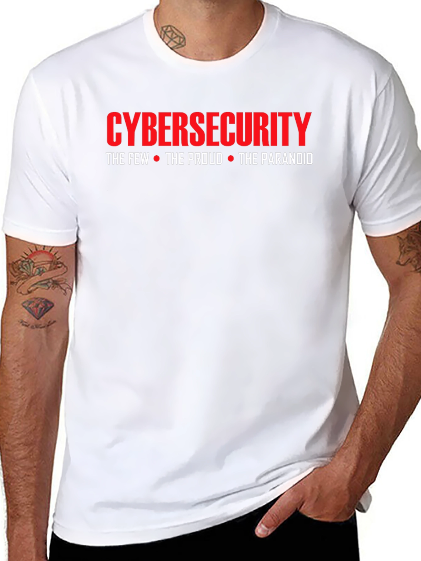 Cybersecurity T-Shirt: The Few The Proud The Paranoid