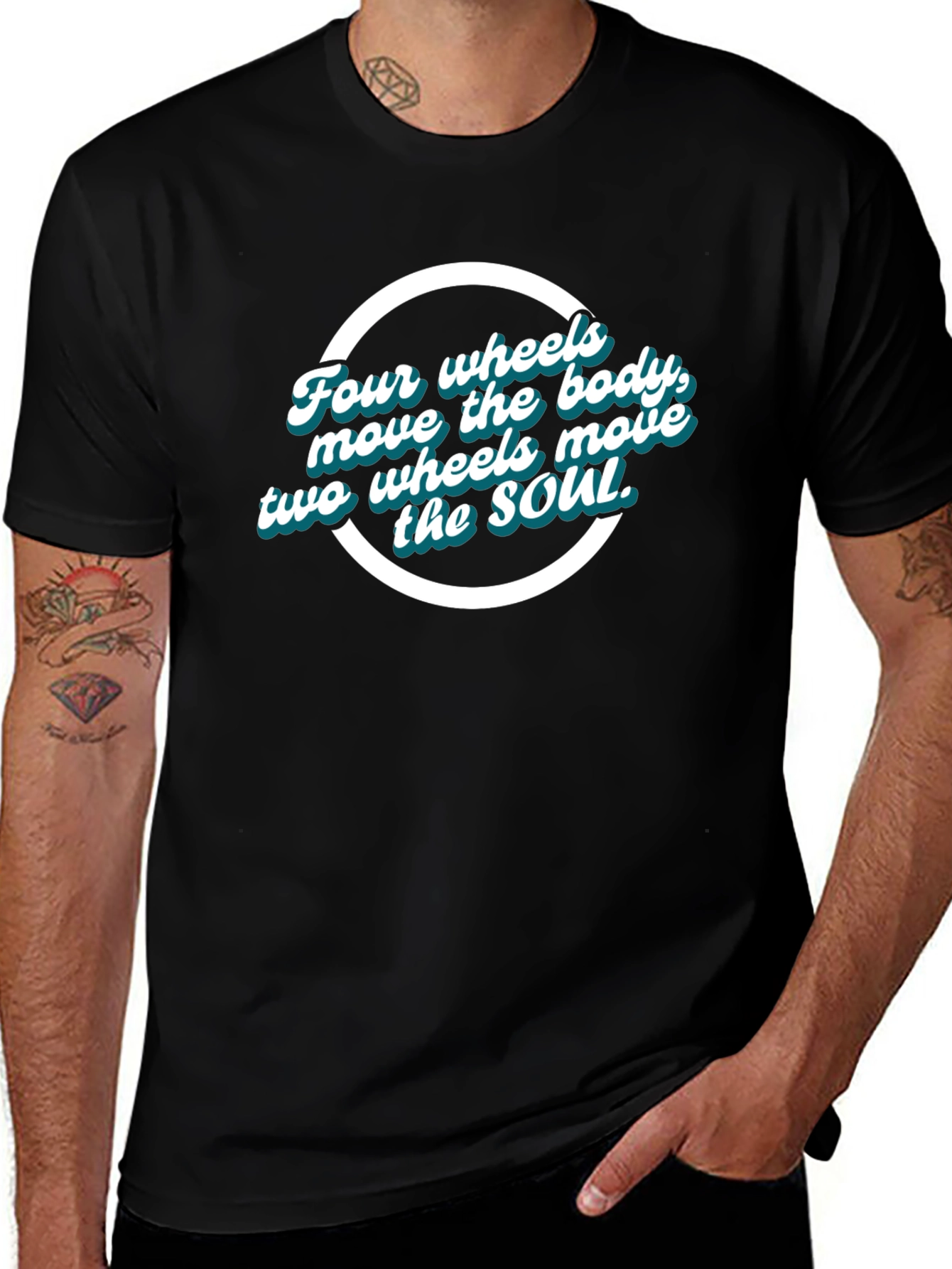 Four Wheels Move the Body T-Shirt
