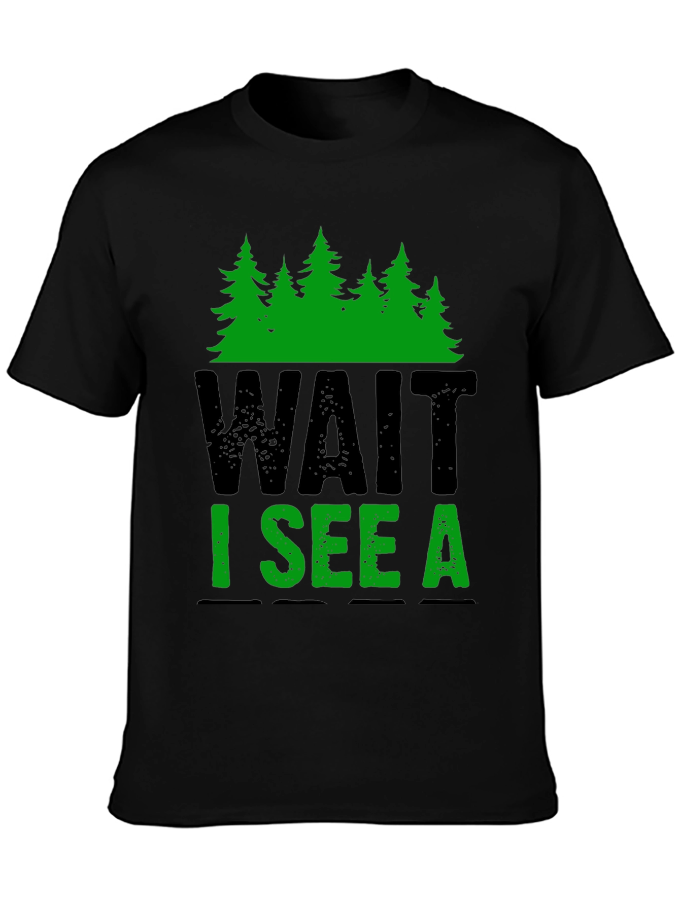 Wait I See A Tree Black Graphic Tee