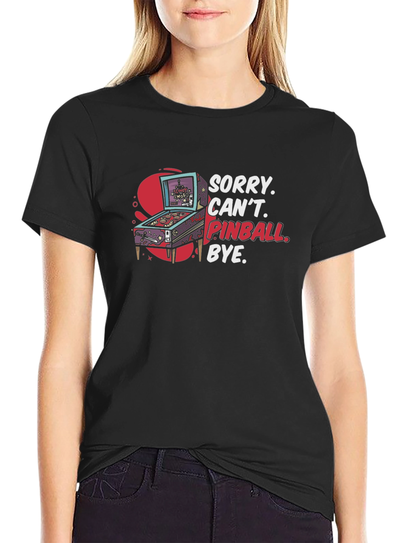 Sorry Cant Pinball Bye Graphic T-Shirt