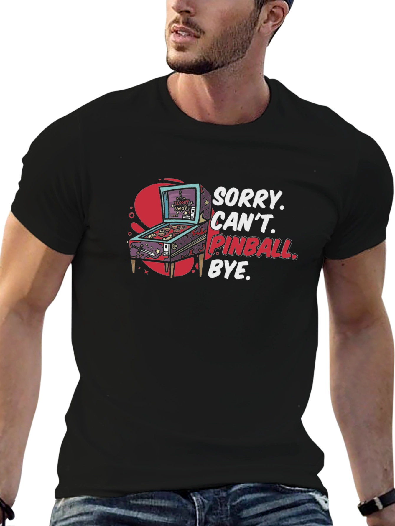 Sorry Cant Pinball Bye Graphic T-Shirt