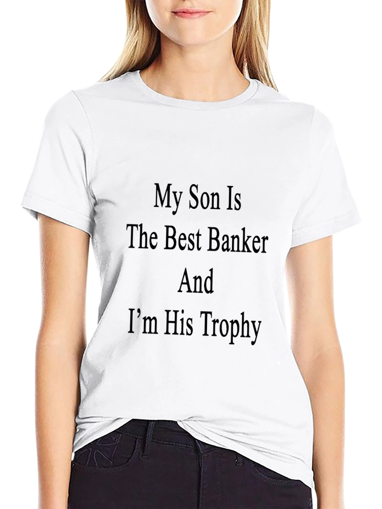 My Son is The Best Banker Funny Graphic Tee