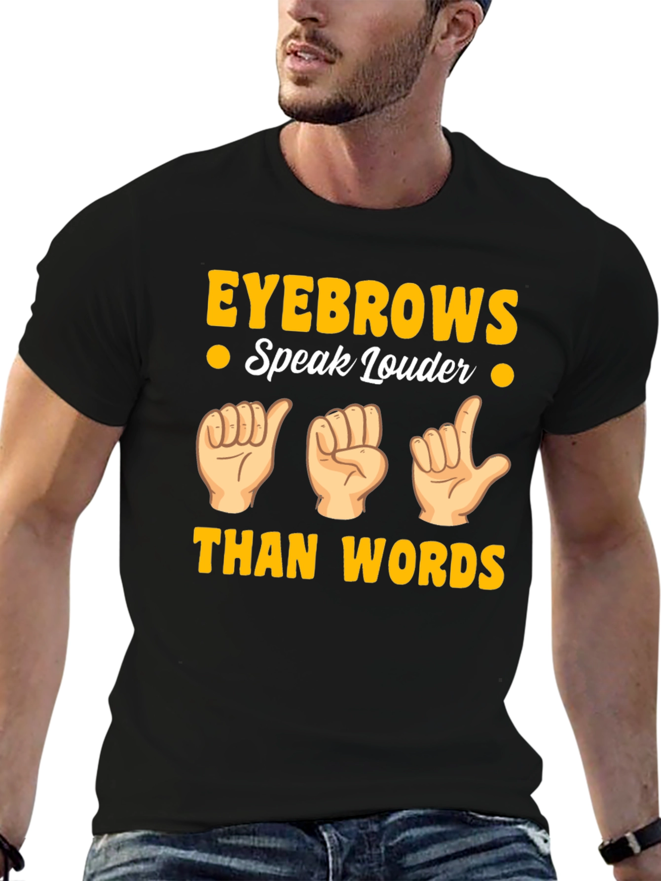 Eyebrows Speak Louder T-Shirt - Funny Gesture Tee