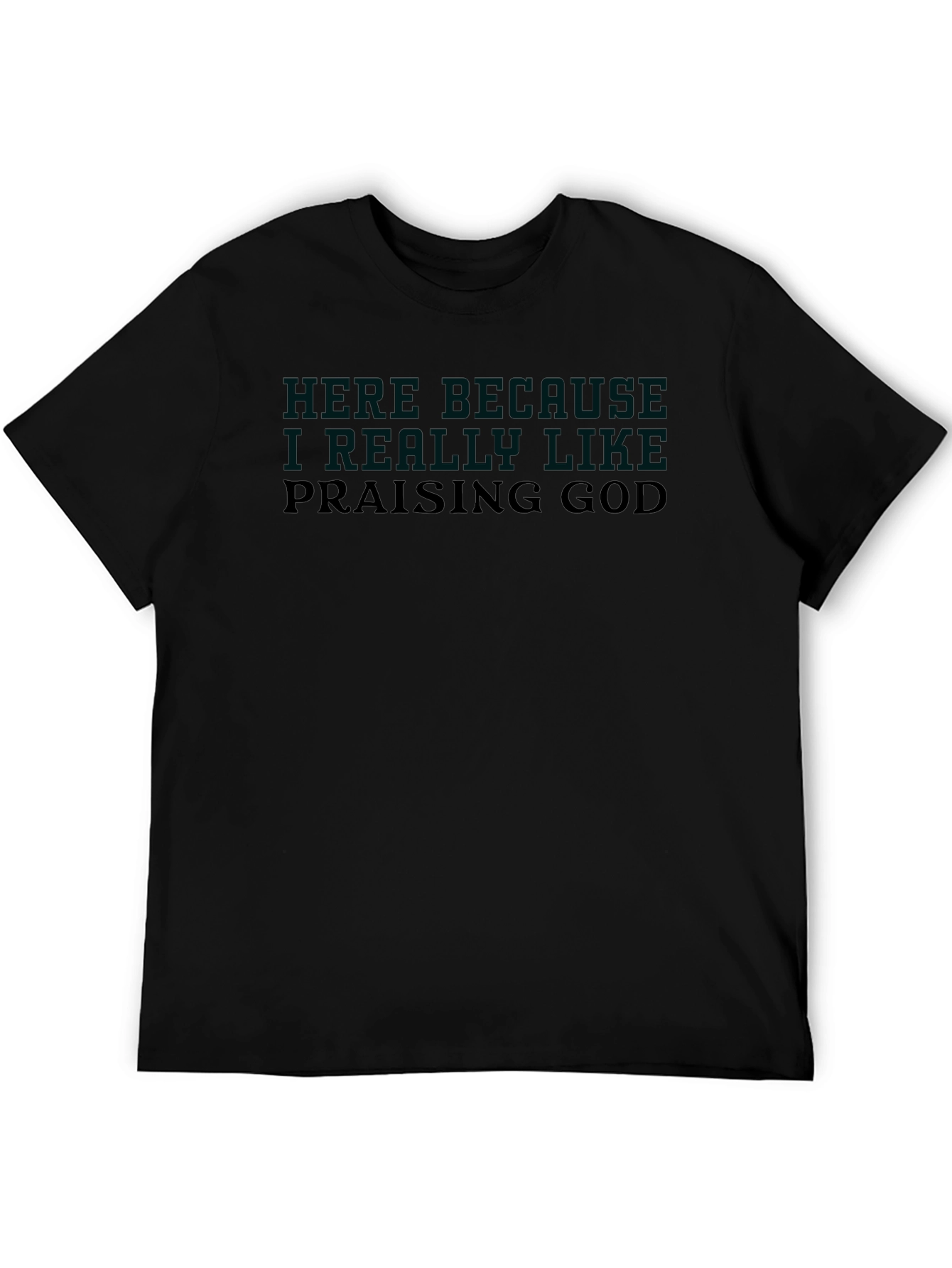 Praising God Graphic T-Shirt - Religious Faith Tee