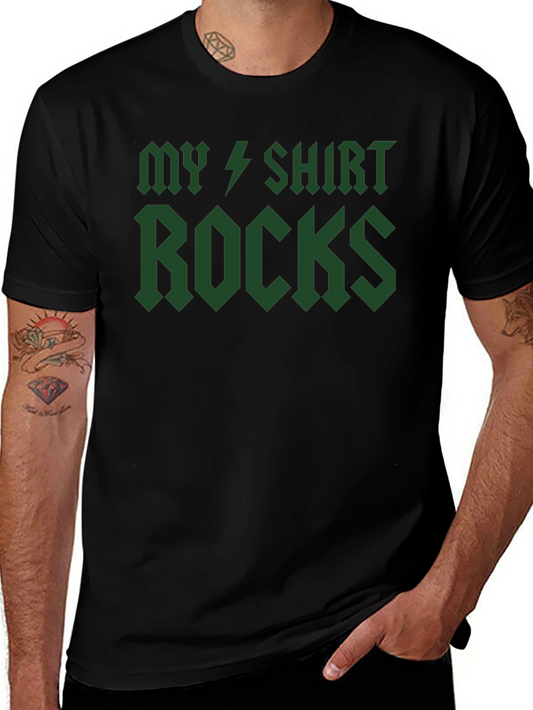 My Shirt Rocks T-Shirt - Green Graphic Tee