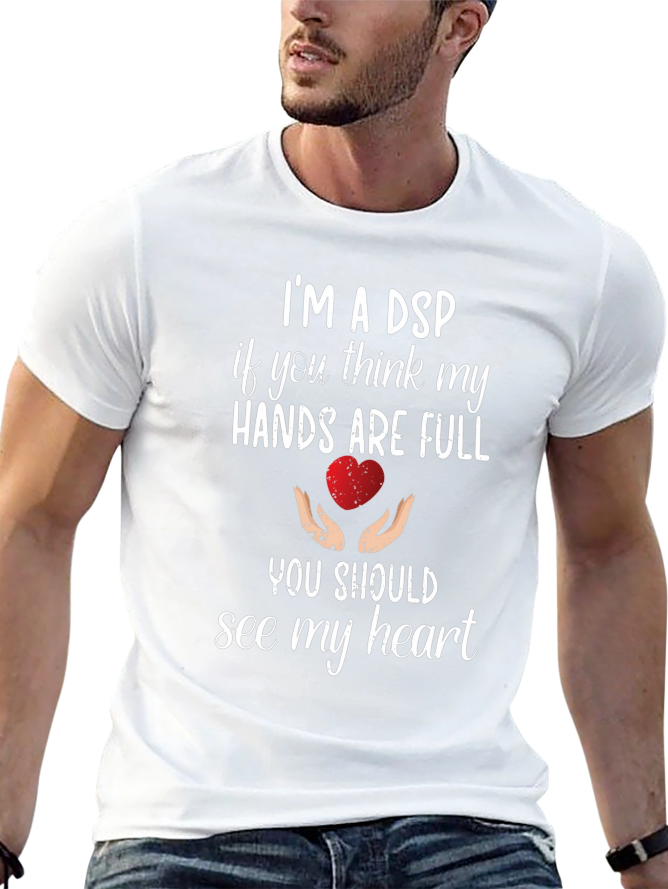 Im A DSP Heart T-Shirt
