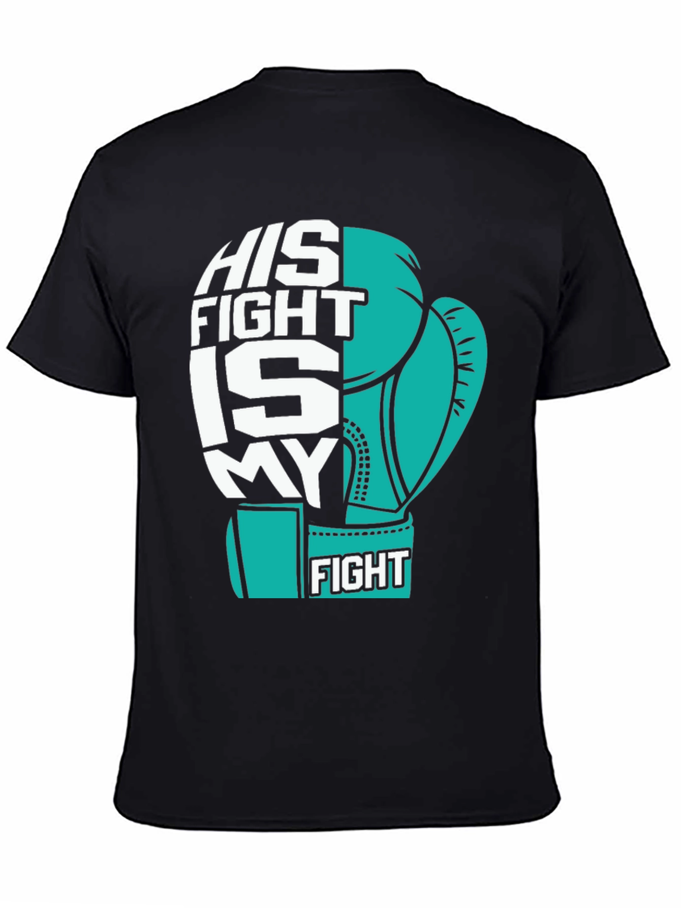 His Fight Is My Fight Boxing Glove T-Shirt