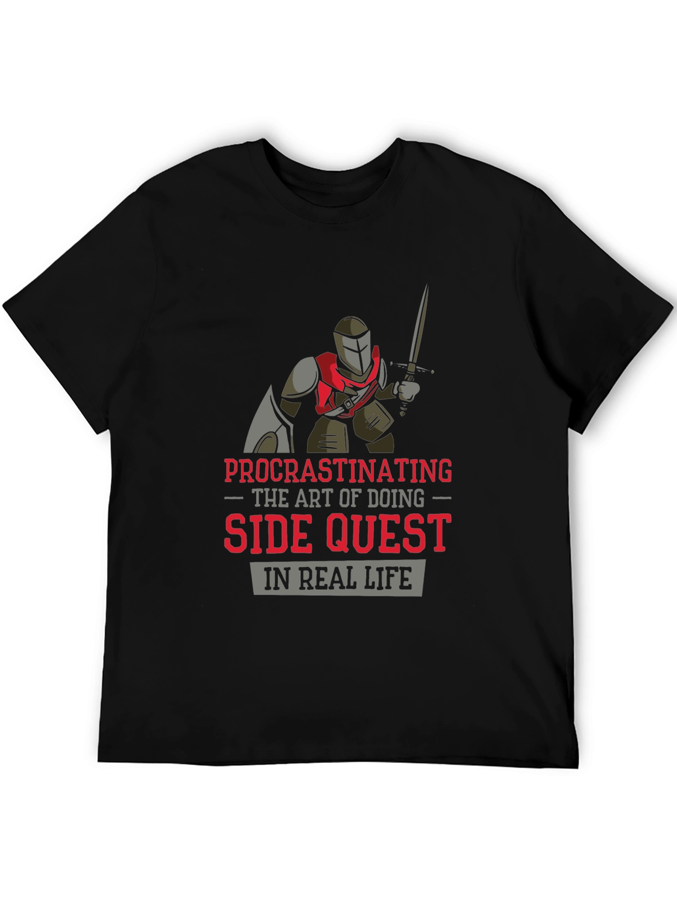 Procrastinating Side Quest in Real Life T-Shirt