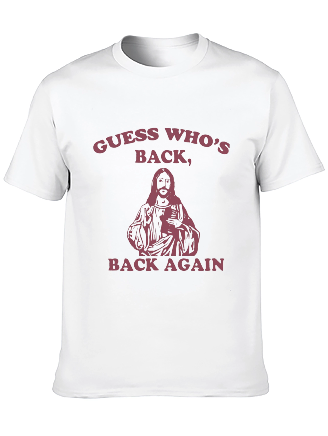 Guess Whos Back T-Shirt - Funny Graphic Tee
