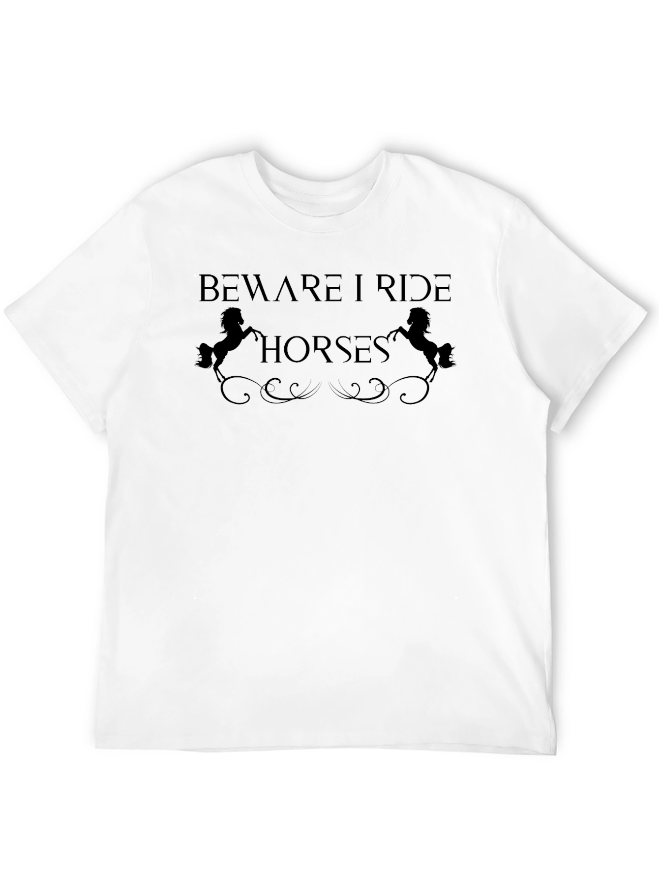 Beware I Ride Horses Graphic T-Shirt