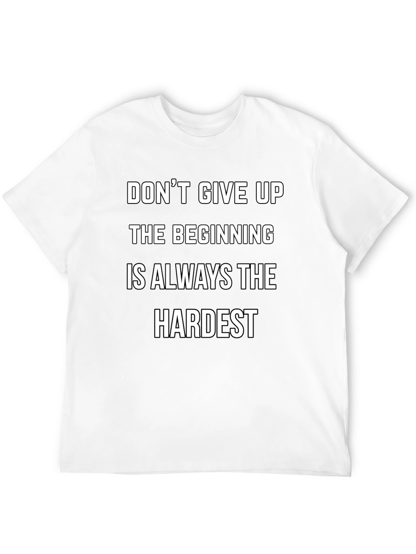 Motivational Black T-Shirt: Dont Give Up!
