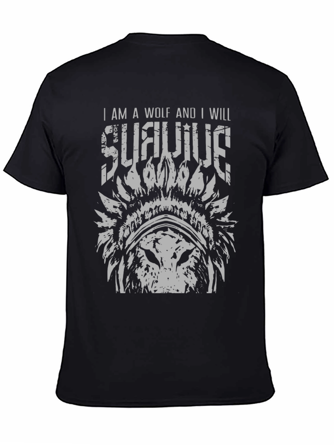I Am A Wolf T-Shirt - Survive Graphic Tee