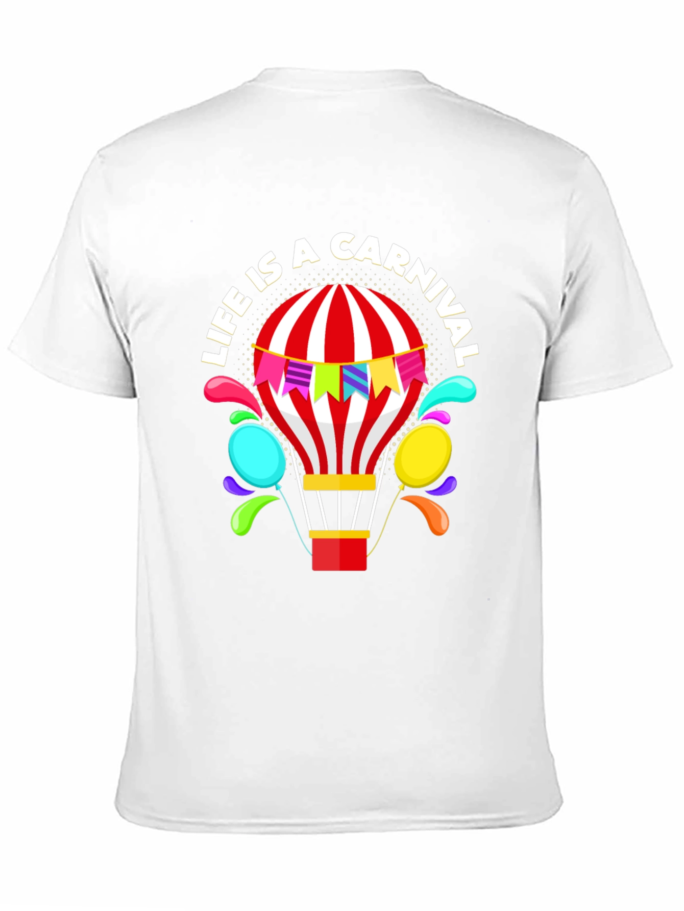 Life is a Carnival T-Shirt