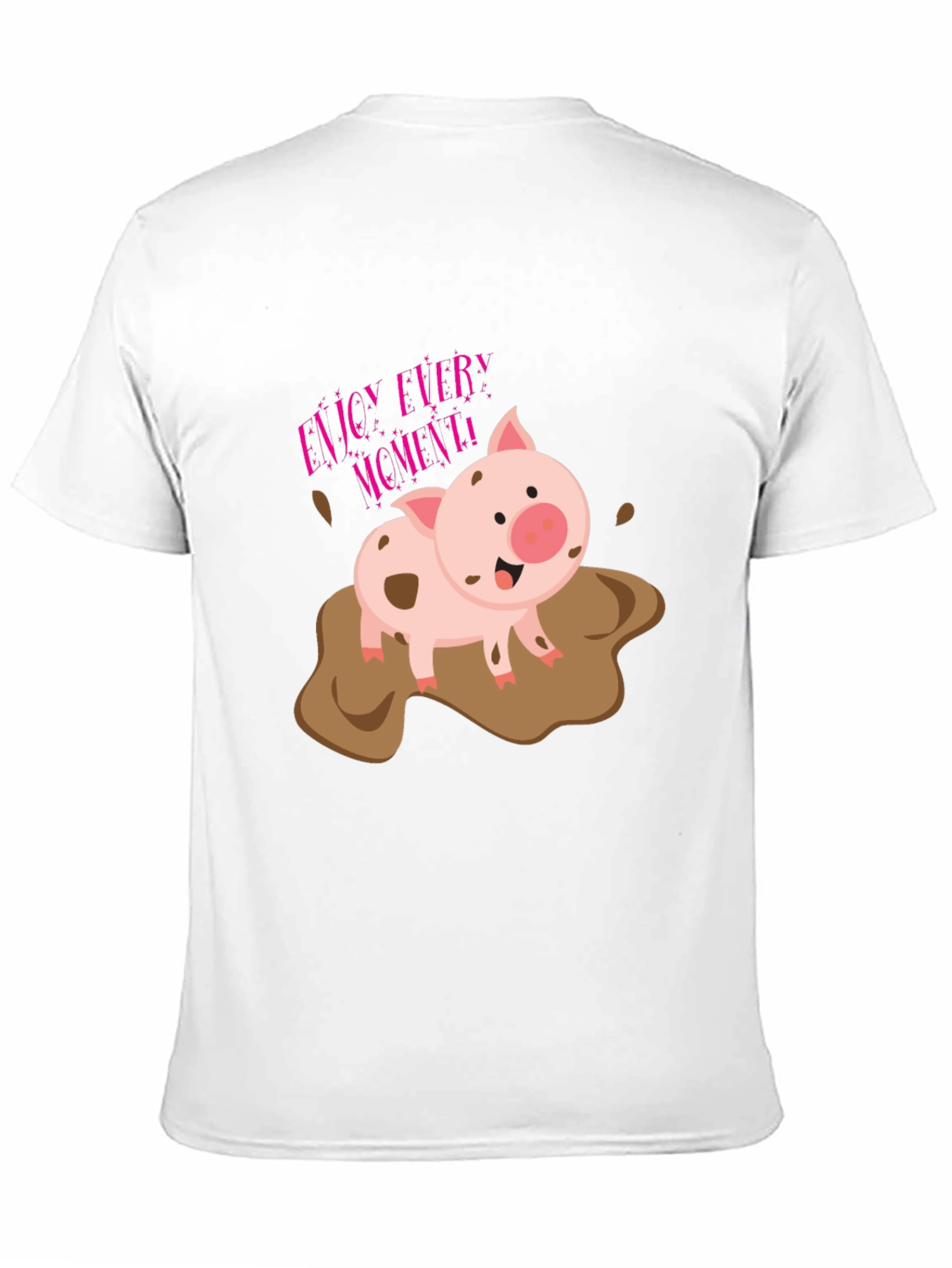 Enjoy Every Moment Pig T-Shirt