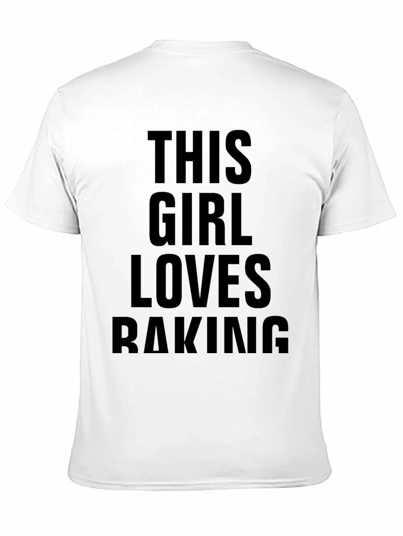 This Girl Loves Baking Graphic T-Shirt
