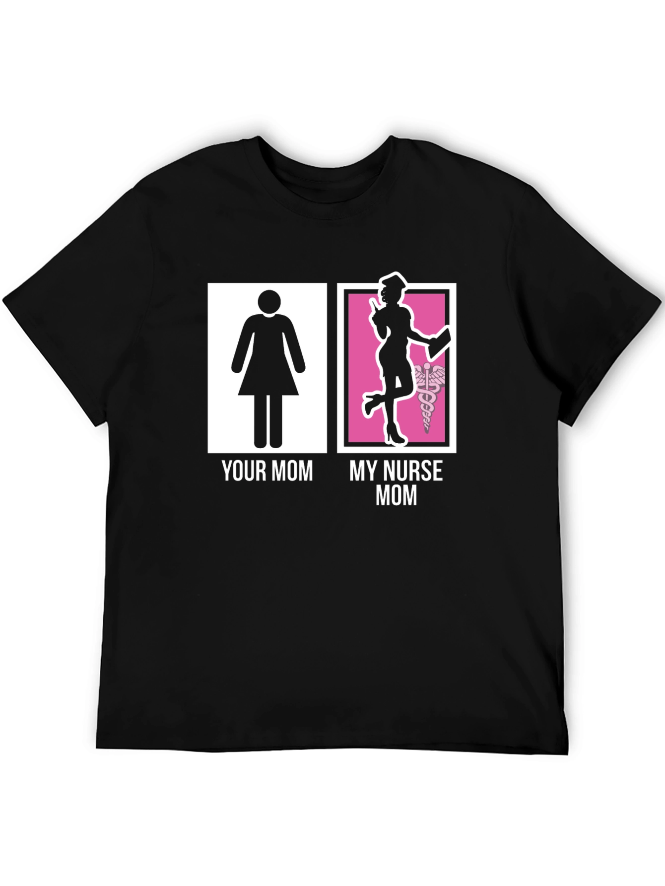 My Nurse Mom T-Shirt - Funny Graphic Tee