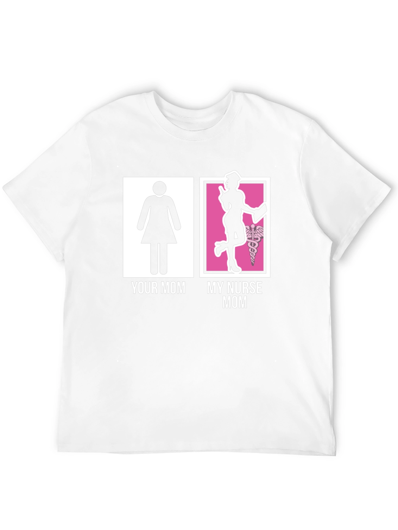 My Nurse Mom T-Shirt - Funny Graphic Tee