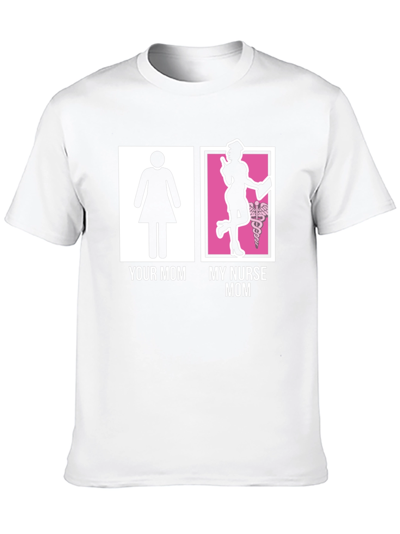 My Nurse Mom T-Shirt - Funny Graphic Tee