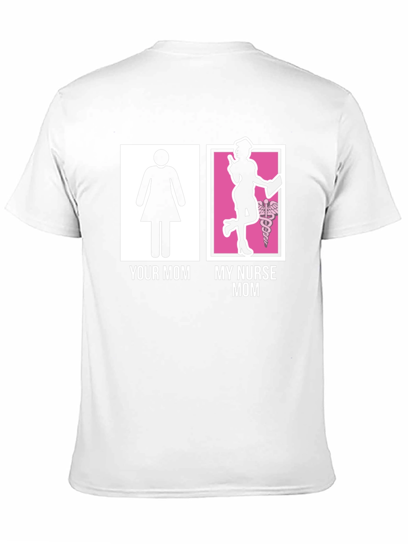 My Nurse Mom T-Shirt - Funny Graphic Tee