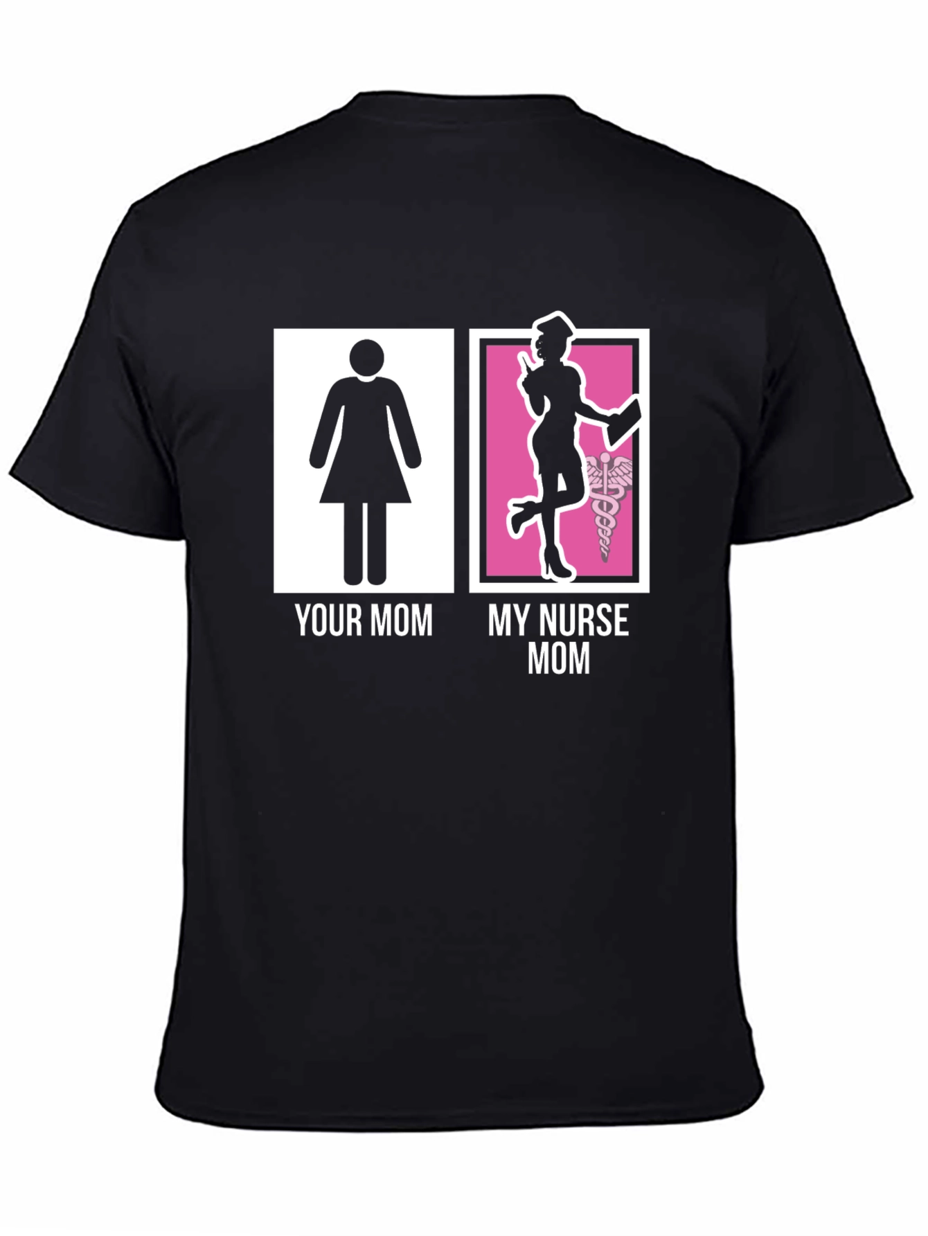 My Nurse Mom T-Shirt - Funny Graphic Tee