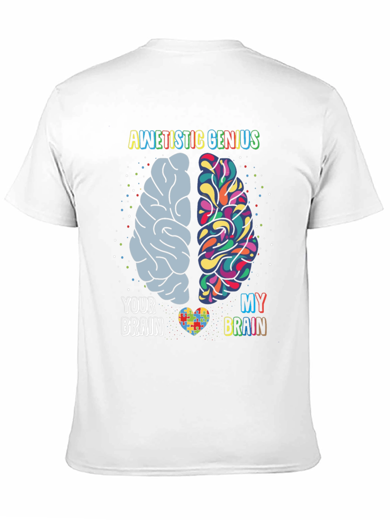 Autistic Genius Brain T-Shirt