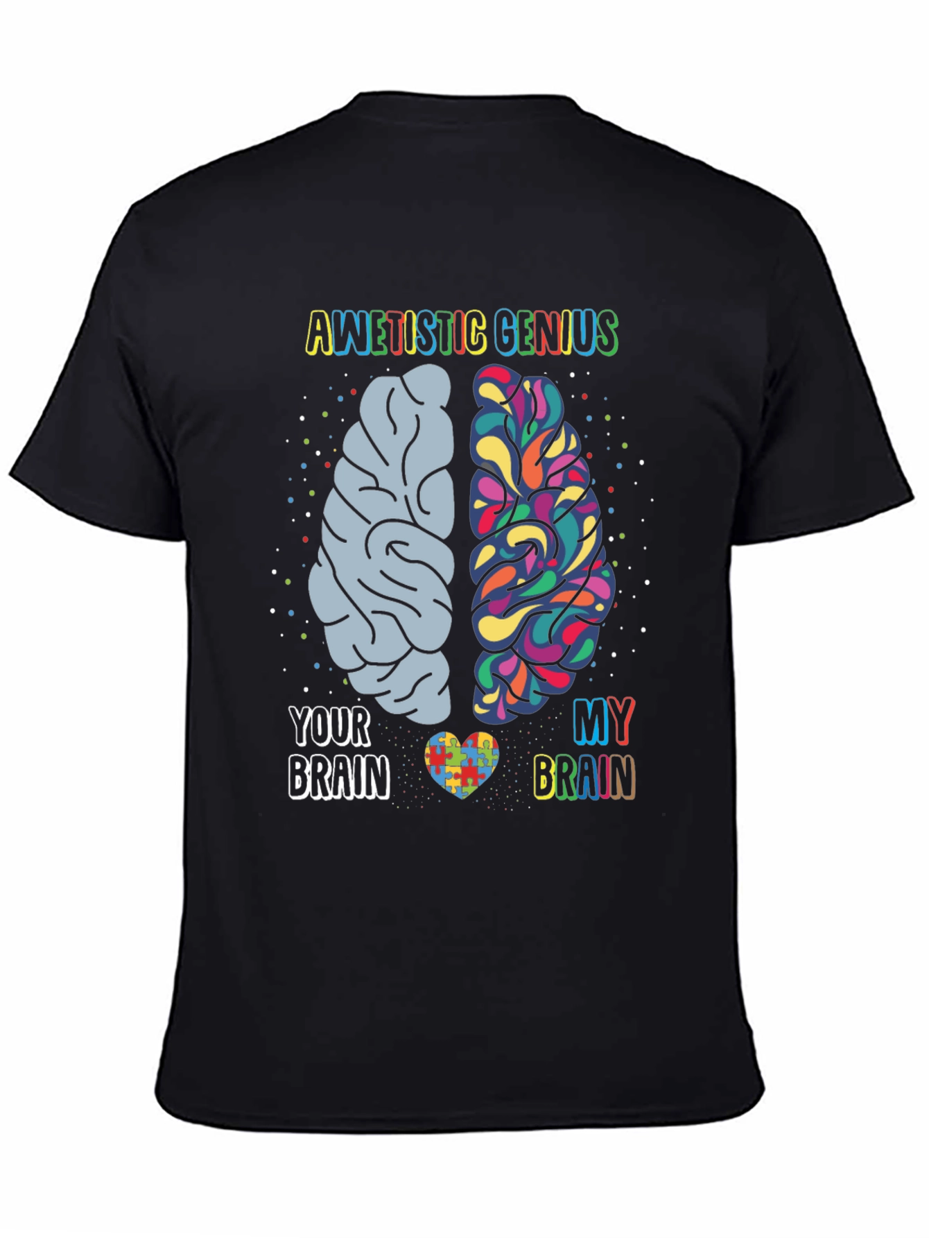 Autistic Genius Brain T-Shirt