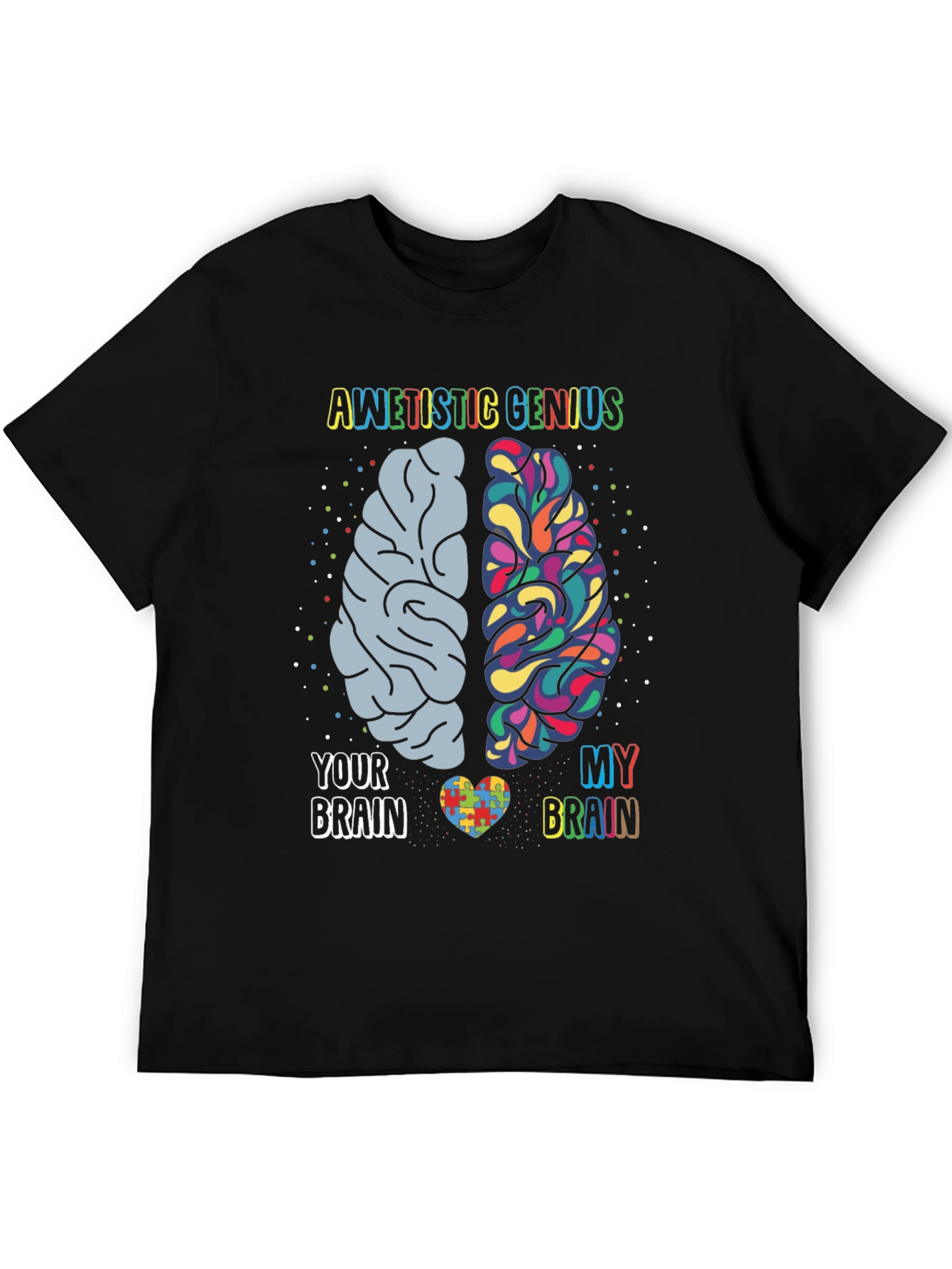 Autistic Genius Brain T-Shirt