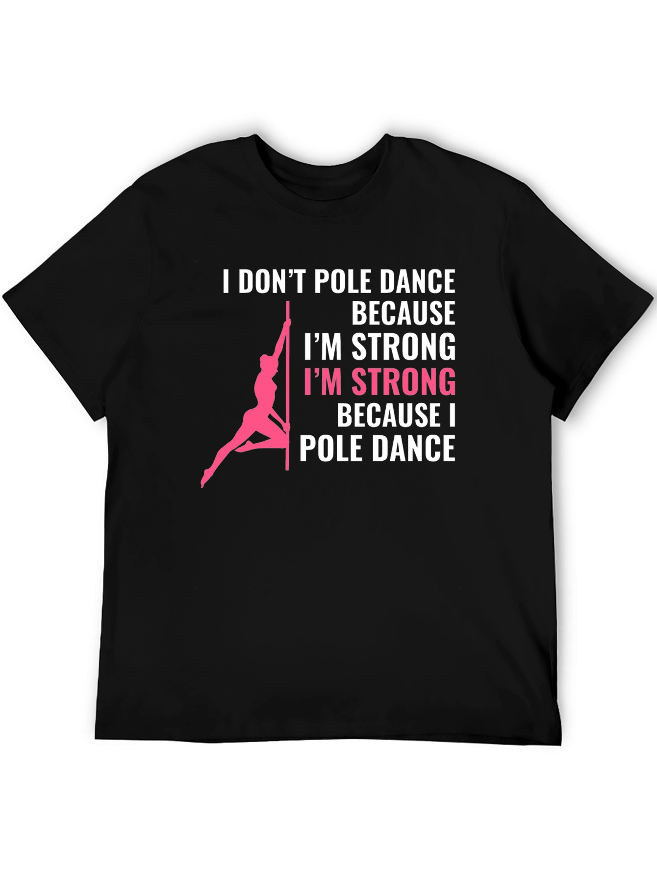 Pole Dance Strong Graphic Tee - Black