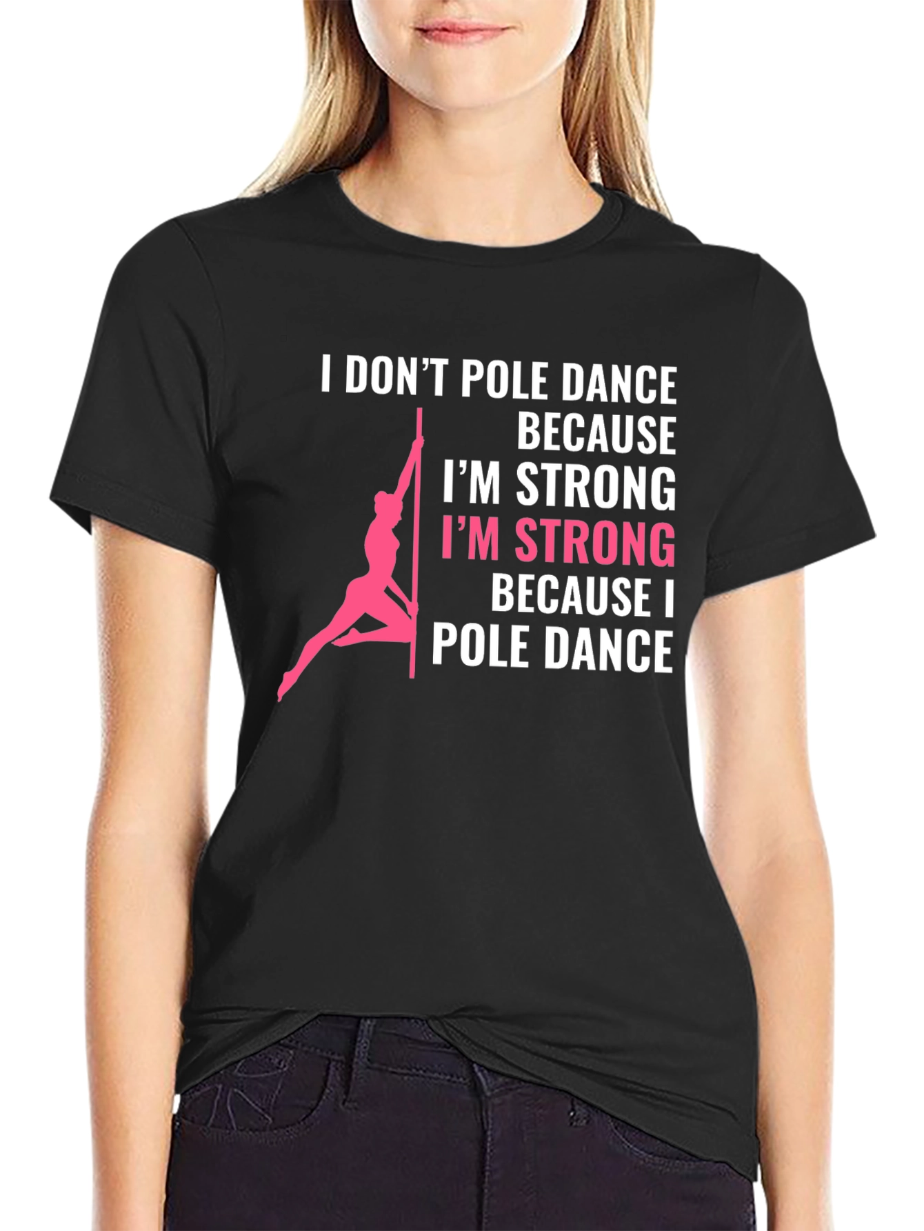 Pole Dance Strong Graphic Tee - Black
