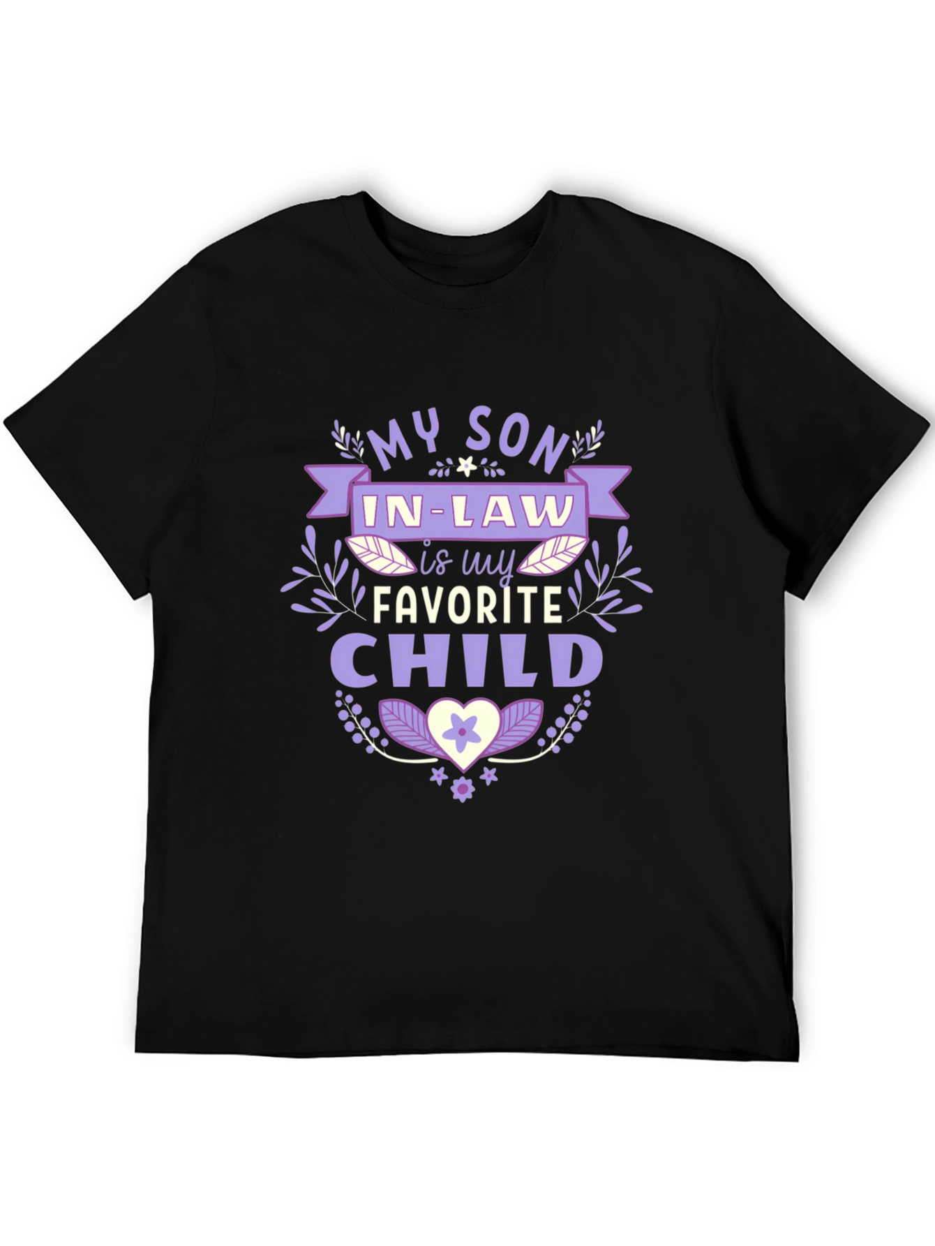 My Son In-Law Favorite Child T-Shirt