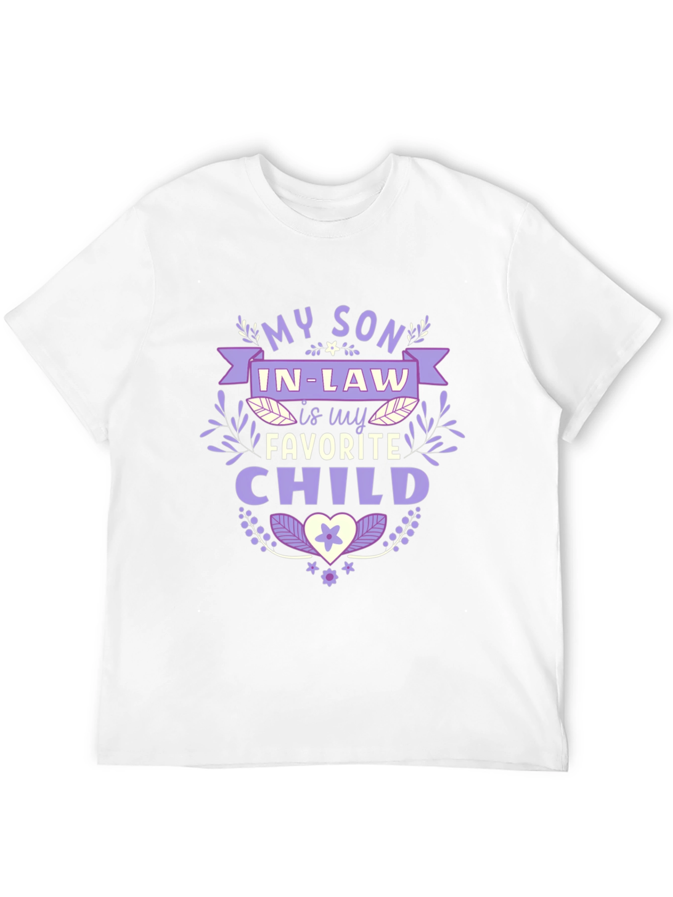 My Son In-Law Favorite Child T-Shirt