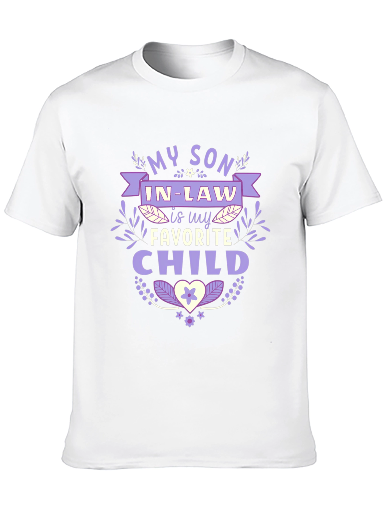 My Son In-Law Favorite Child T-Shirt