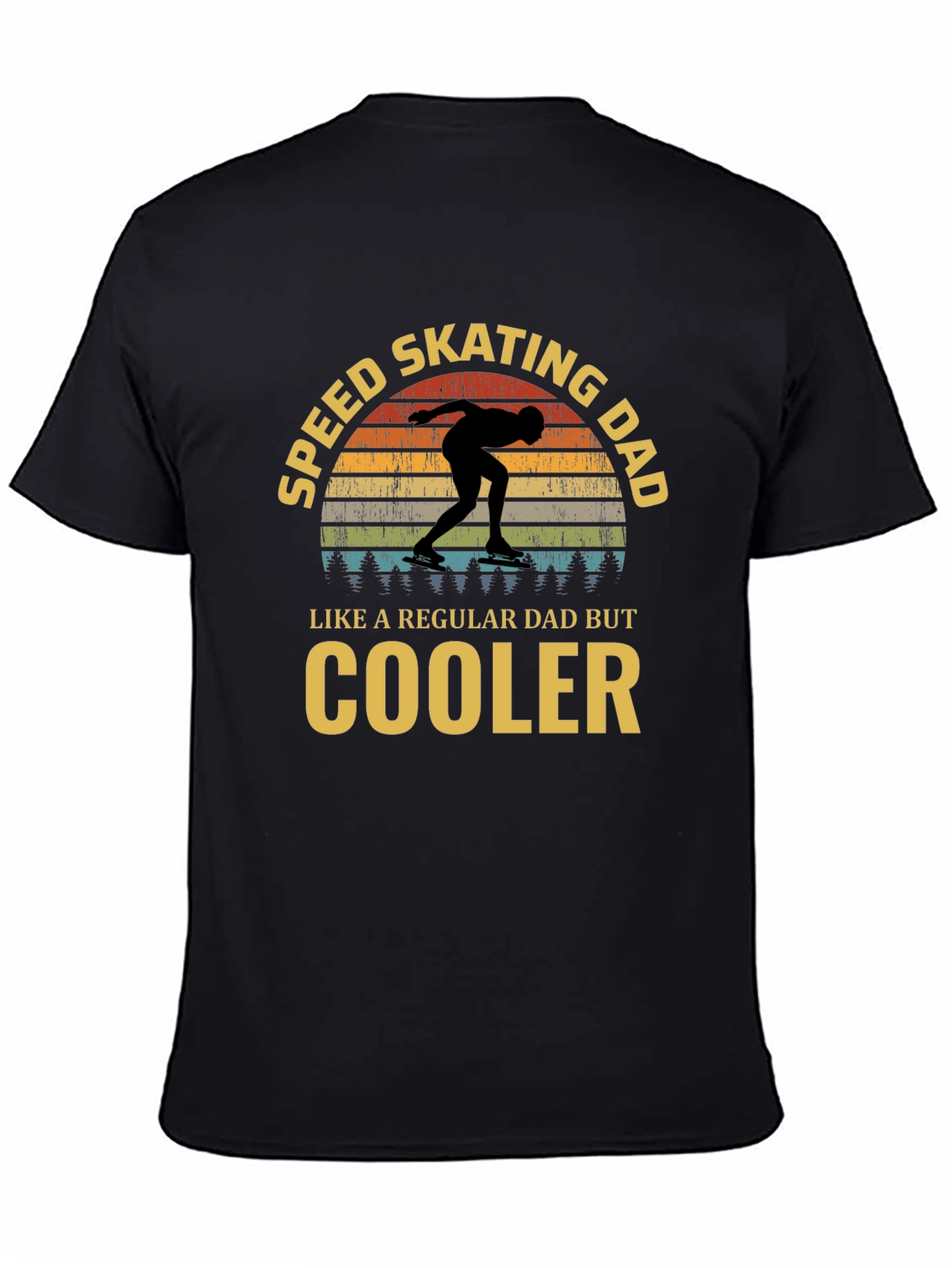 Speed Skating Dad T-Shirt - Cooler Than Regular!