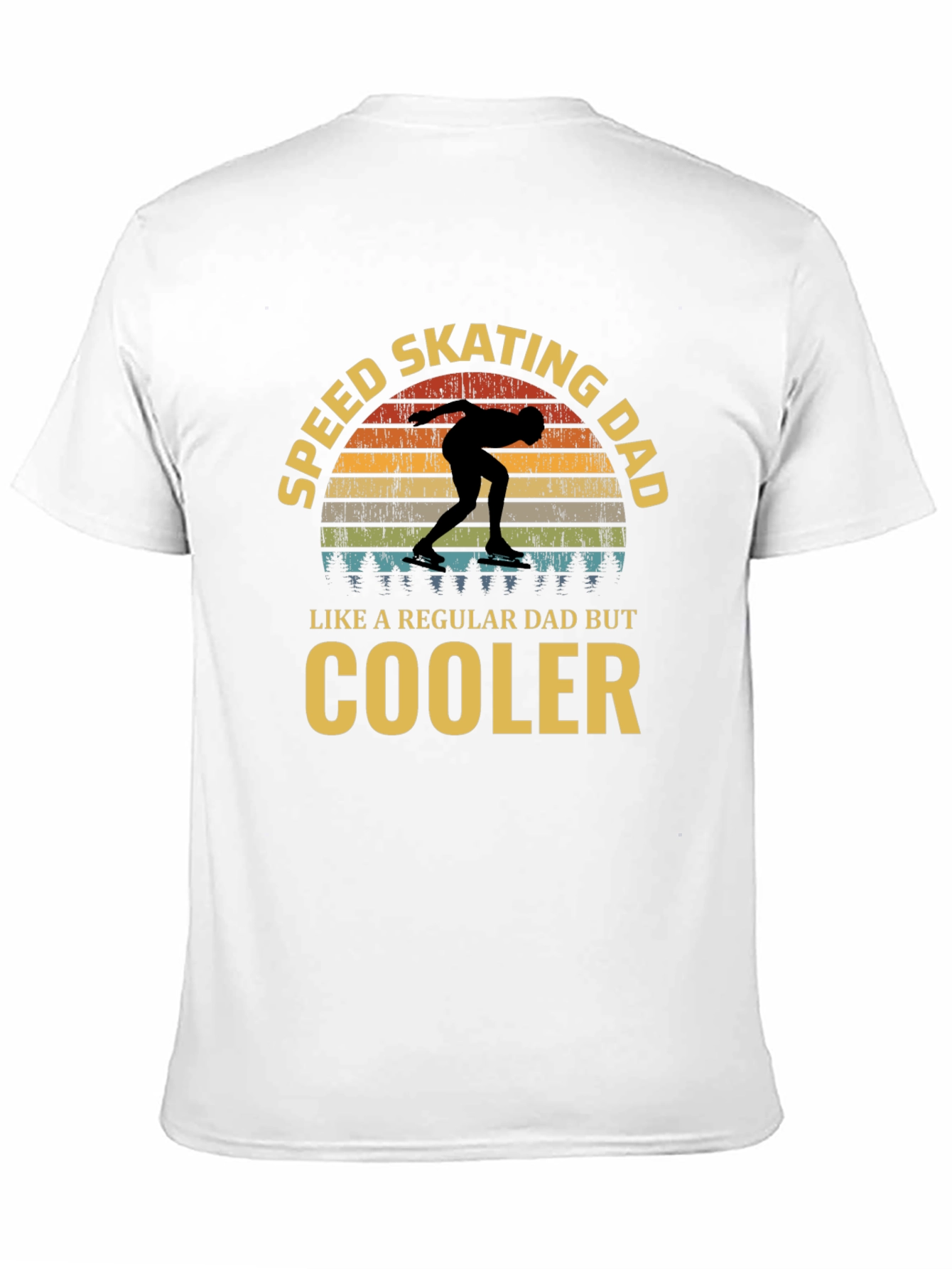 Speed Skating Dad T-Shirt - Cooler Than Regular!