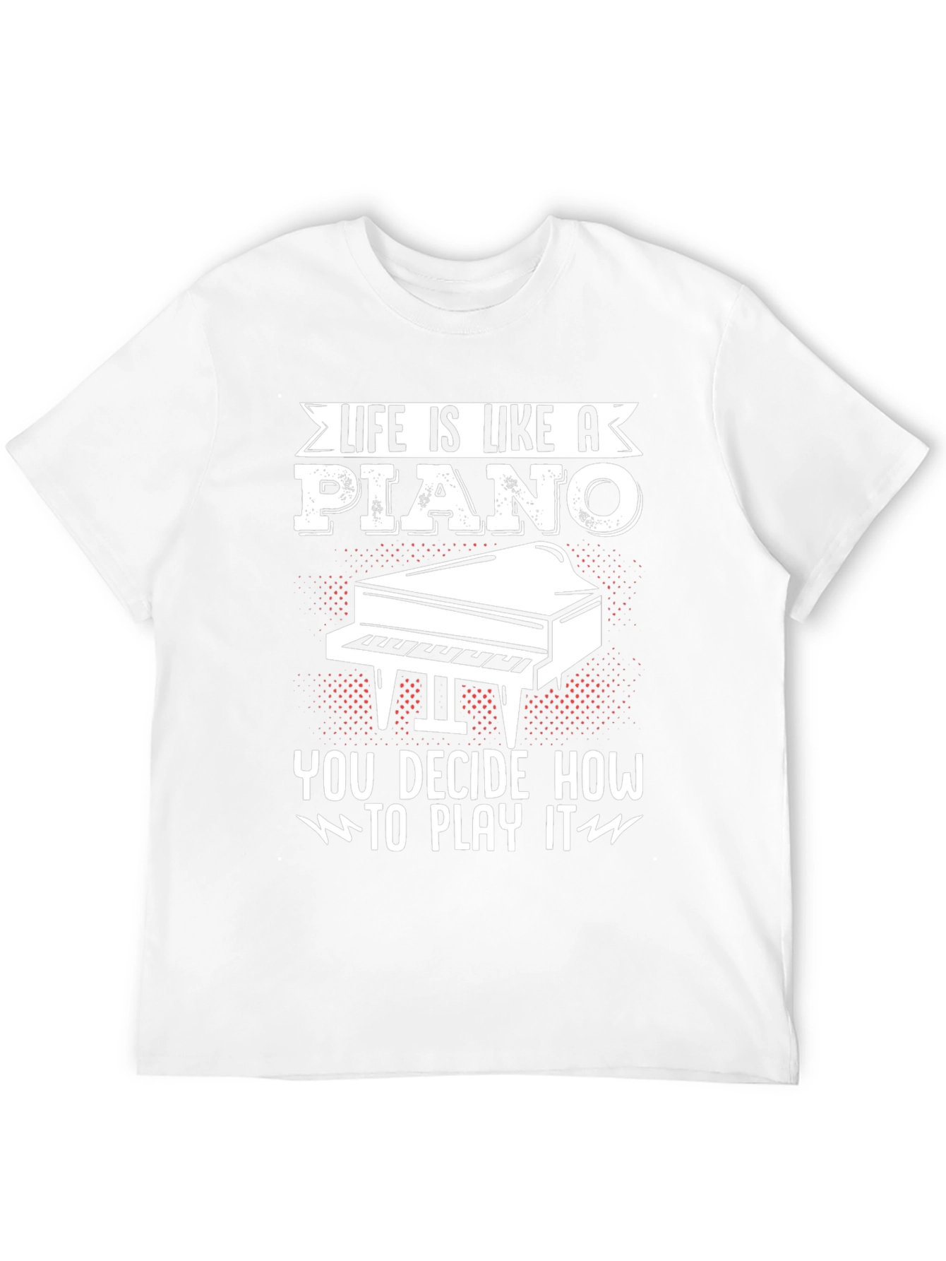 Life is Like a Piano Graphic Tee