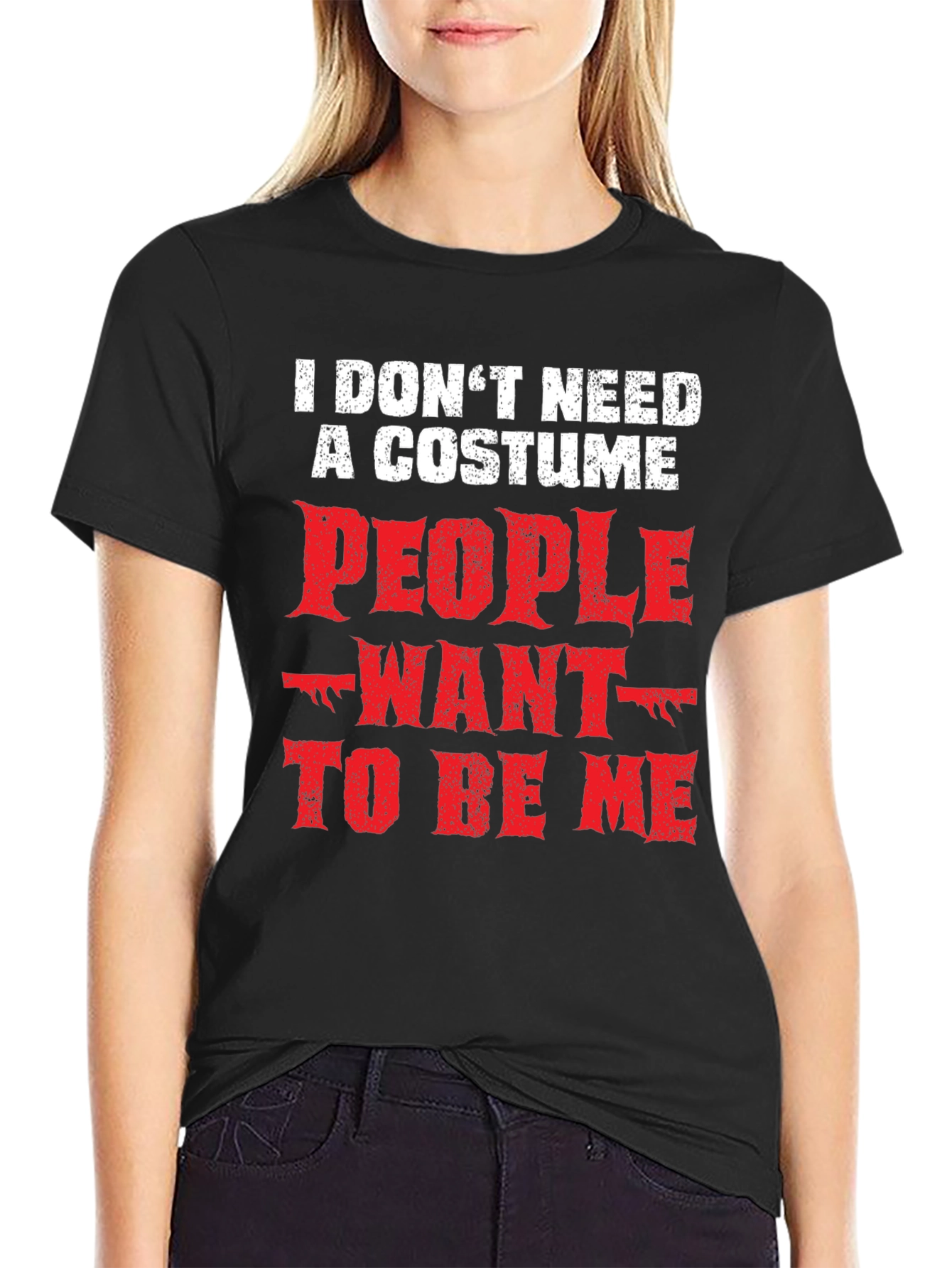 Funny I Dont Need a Costume Graphic Tee