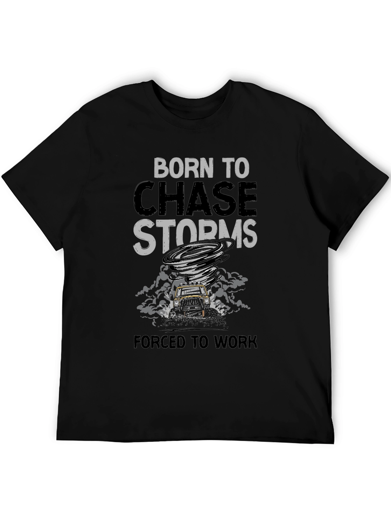 Born to Chase Storms T-Shirt