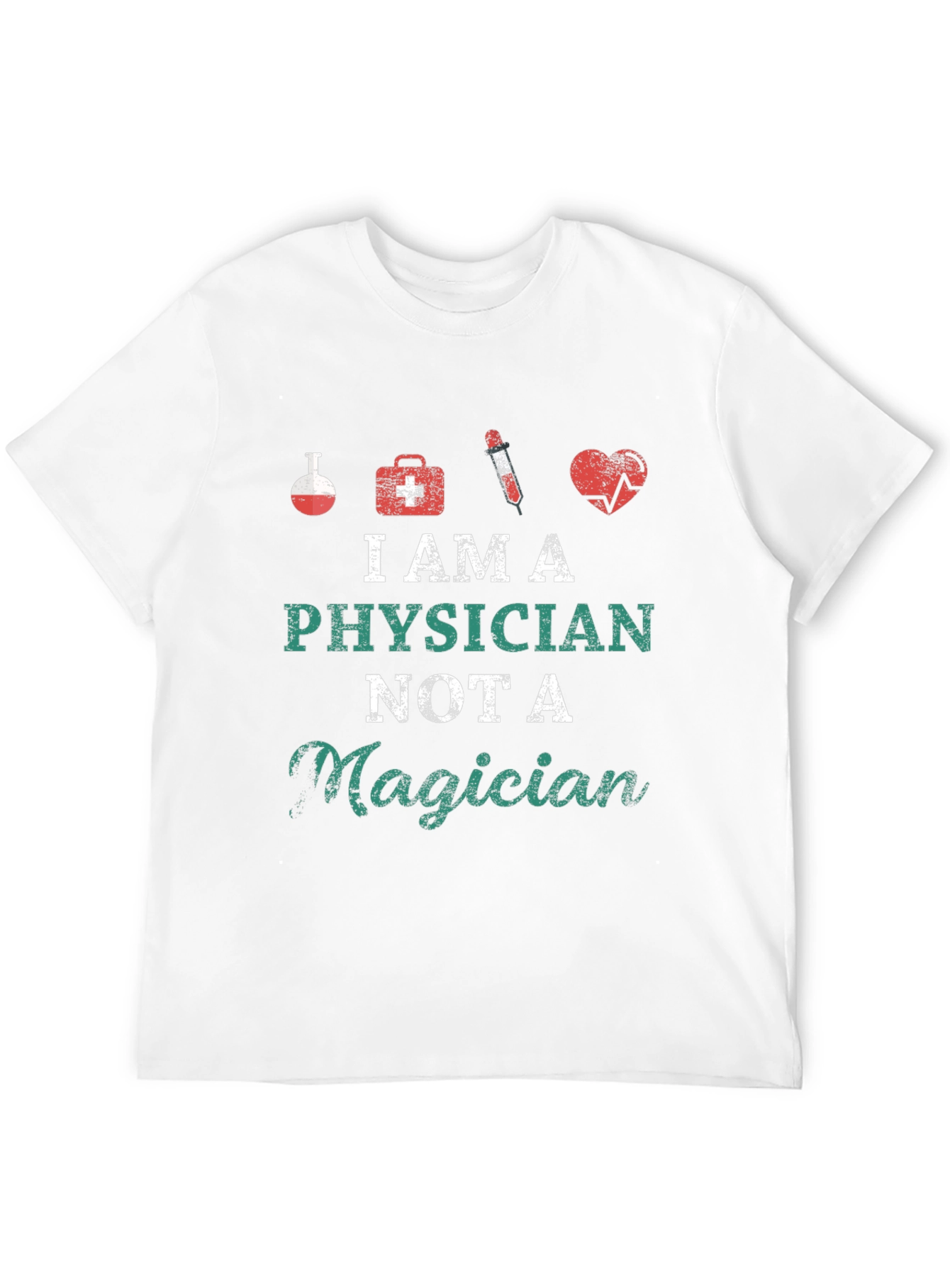 Physician Not A Magician Graphic Tee