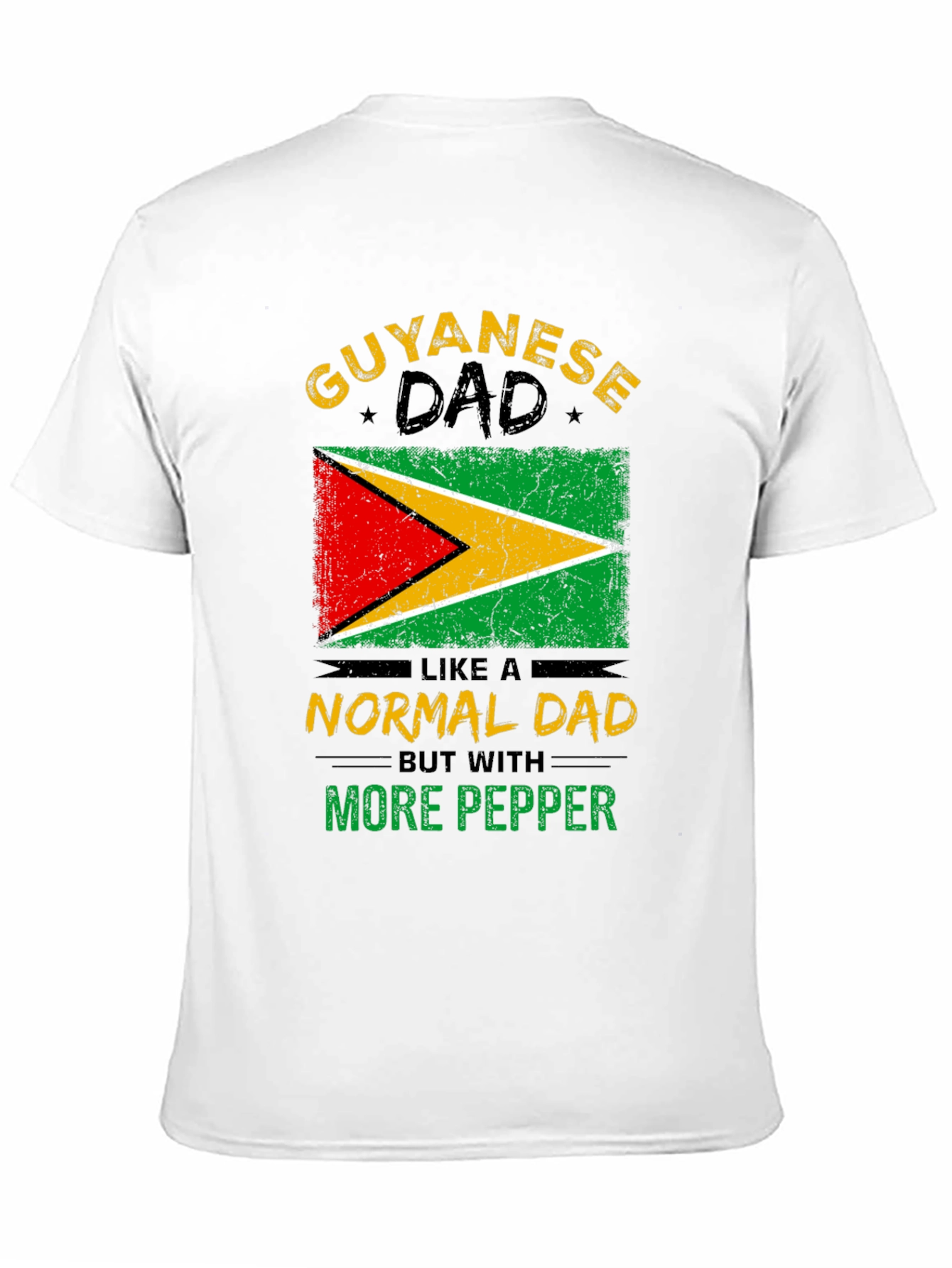 Guyanese Dad T-Shirt - More Pepper