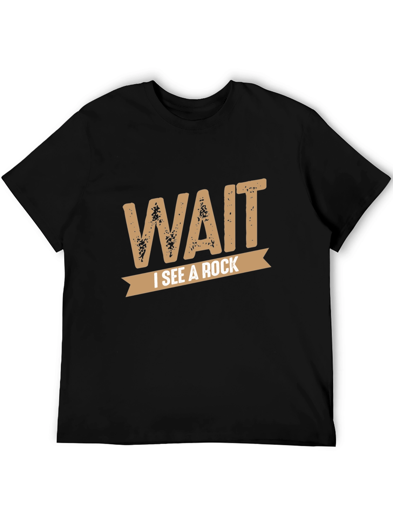 Wait I See a Rock Novelty Graphic T-Shirt