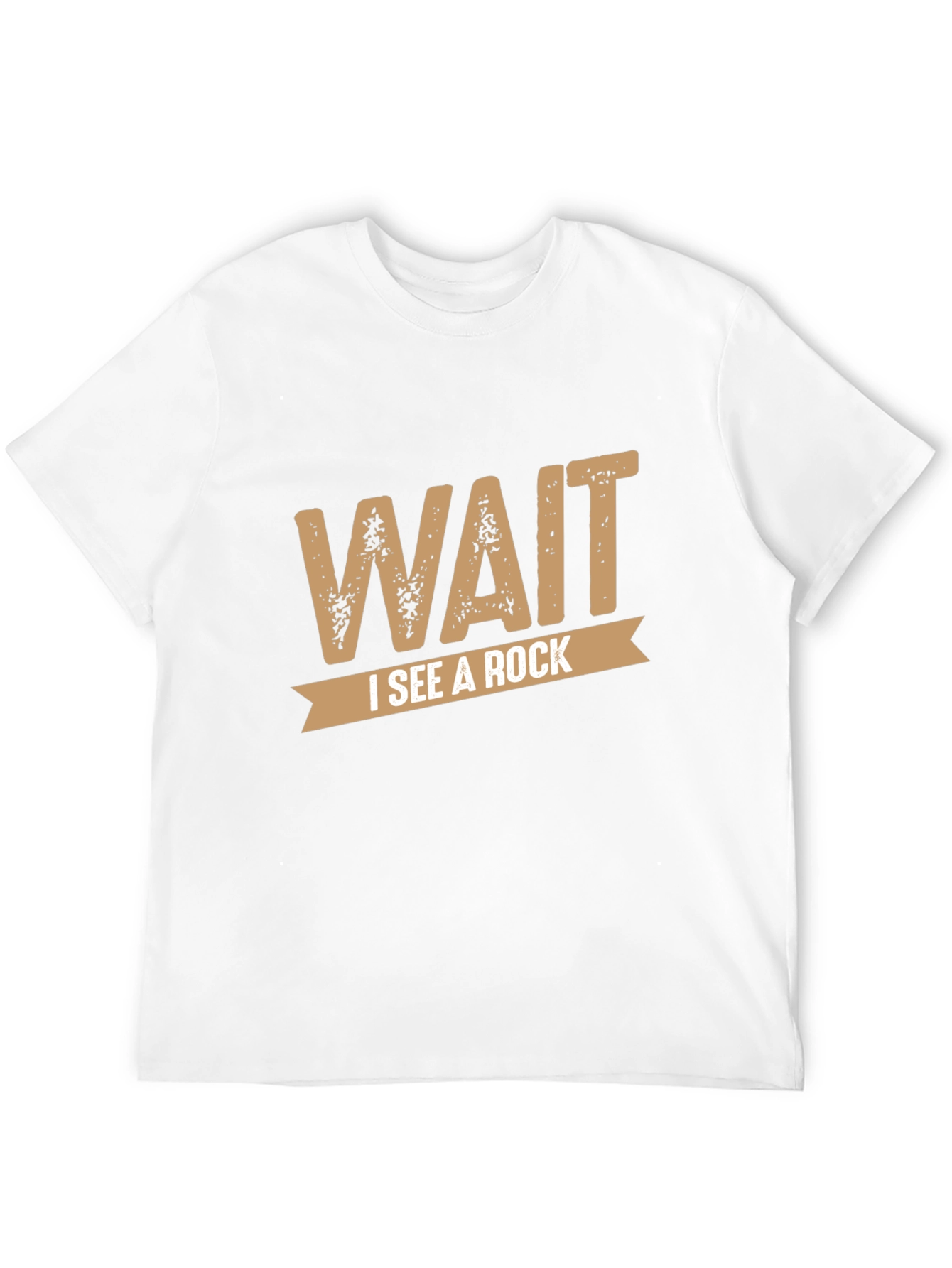 Wait I See a Rock Novelty Graphic T-Shirt