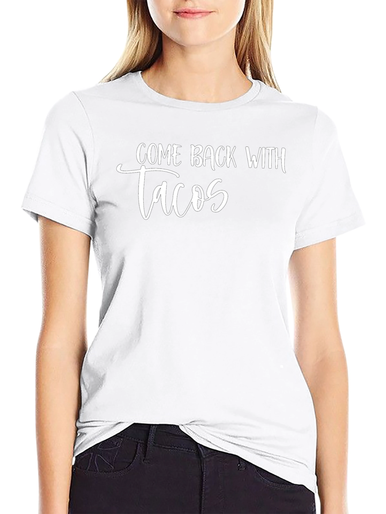 Come Back With Tacos Graphic Tee