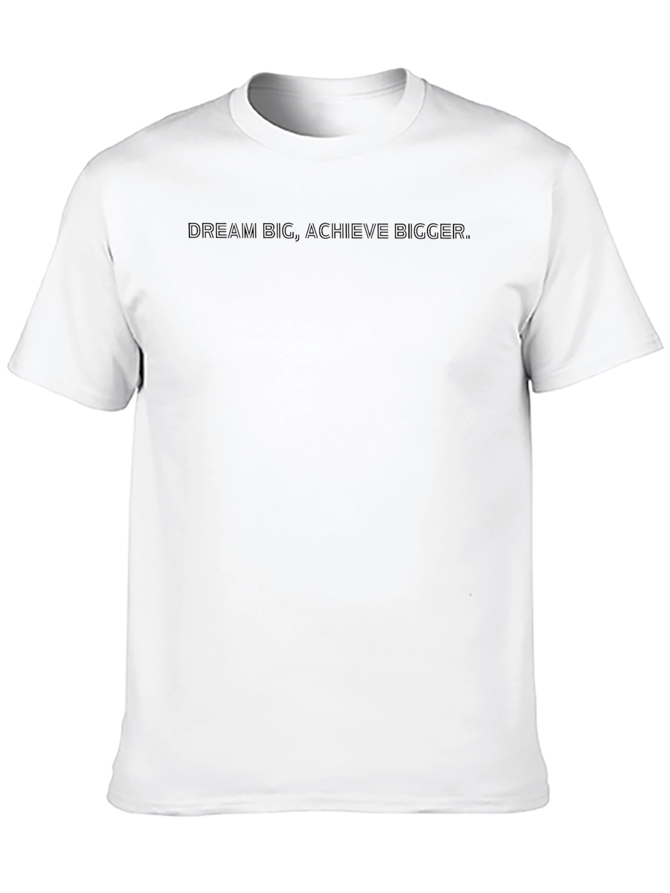 Dream Big T-Shirt - Motivational Black Tee