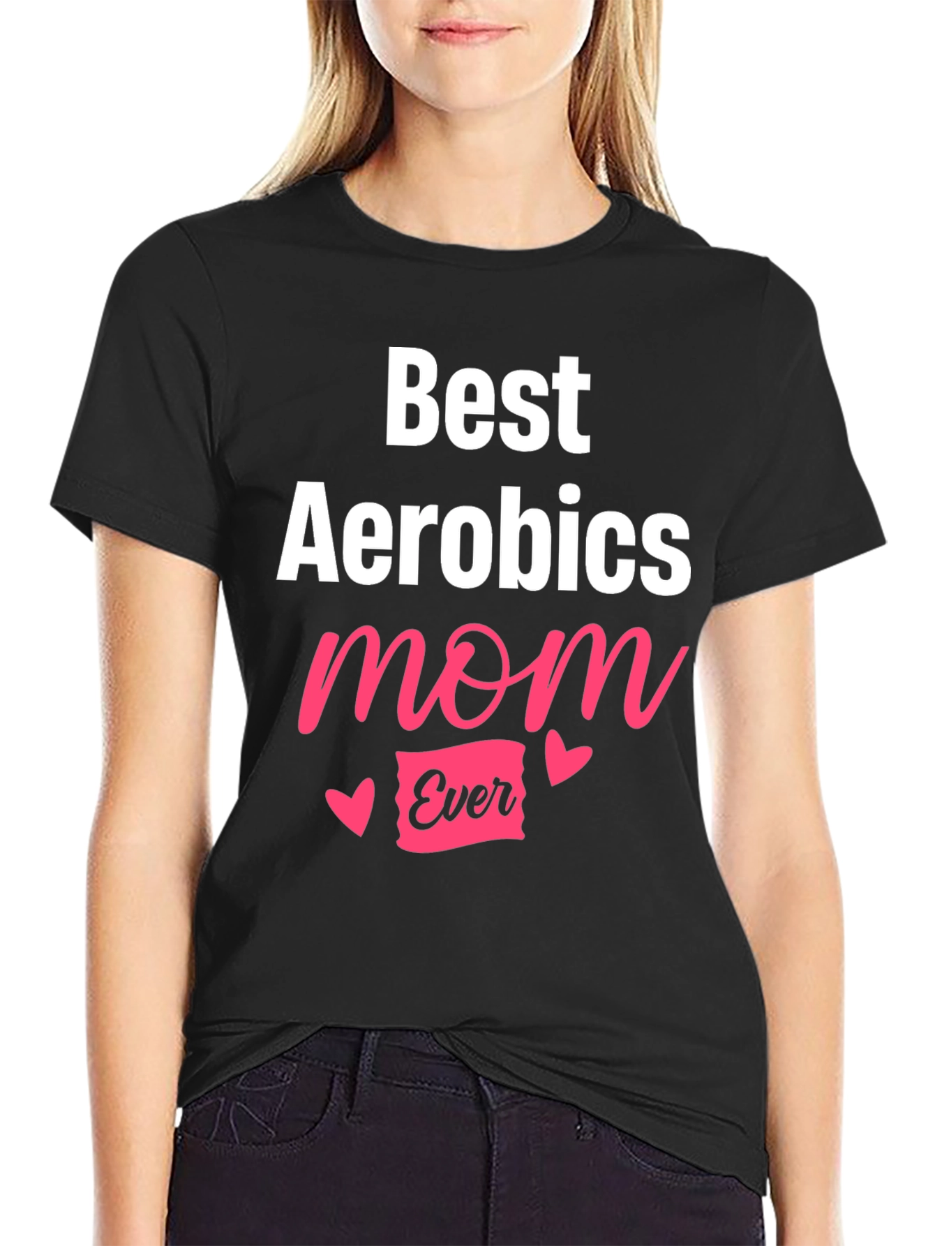 Best Aerobics Mom Ever T-Shirt - Workout Tee